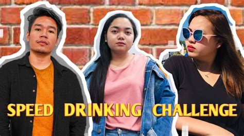 The Speed Drinking Challenge! .